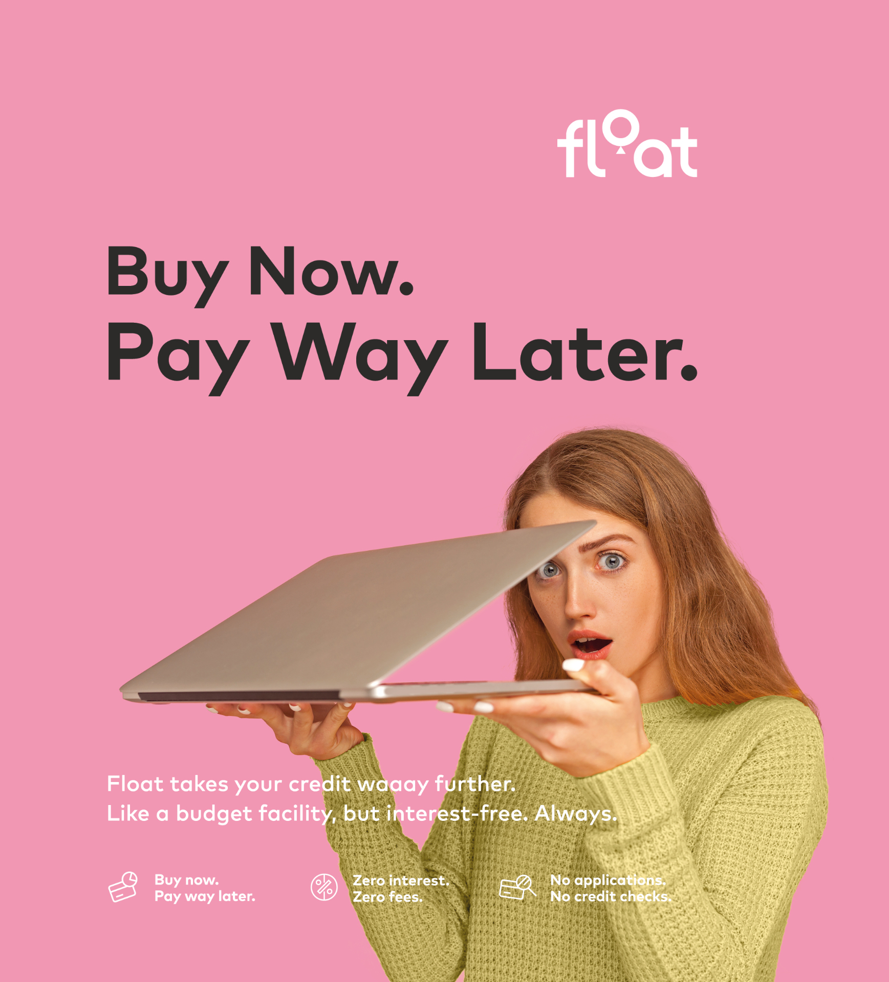 Float, Buy Now, Pay Way Later campaign key visual
